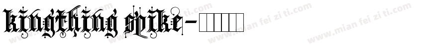 kingthing spike字体转换